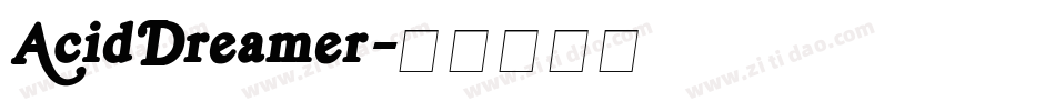 AcidDreamer字体转换