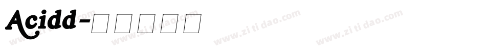 Acidd字体转换
