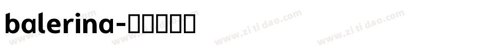 balerina字体转换
