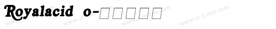 Royalacid_o字体转换