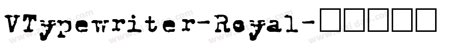 VTypewriter-Royal字体转换