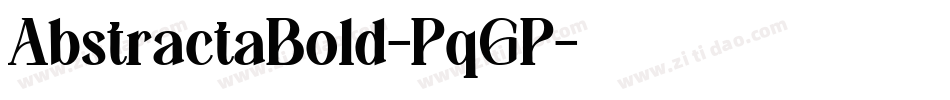 AbstractaBold-PqGP字体转换