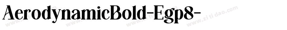 AerodynamicBold-Egp8字体转换