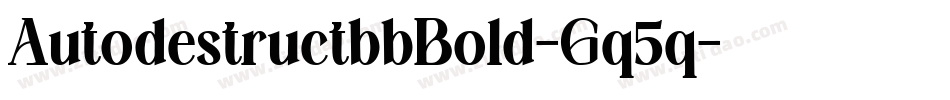 AutodestructbbBold-Gq5q字体转换