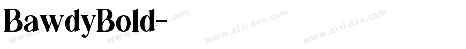 BawdyBold字体转换