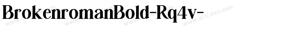 BrokenromanBold-Rq4v字体转换