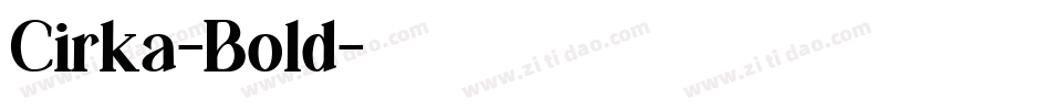 Cirka-Bold字体转换