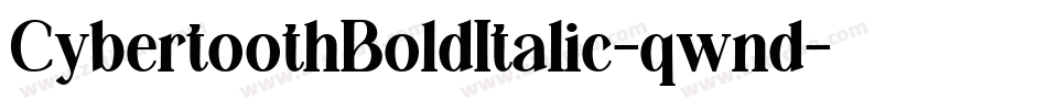 CybertoothBoldItalic-qwnd字体转换