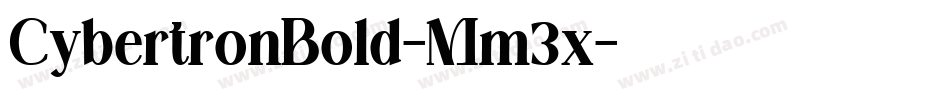 CybertronBold-Mm3x字体转换