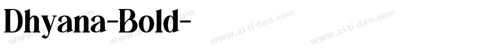 Dhyana-Bold字体转换