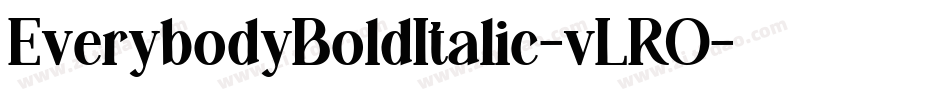 EverybodyBoldItalic-vLRO字体转换