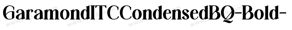 GaramondITCCondensedBQ-Bold字体转换