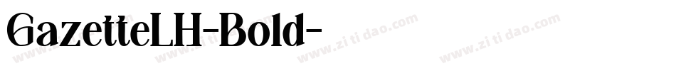 GazetteLH-Bold字体转换