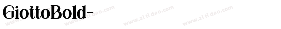 GiottoBold字体转换