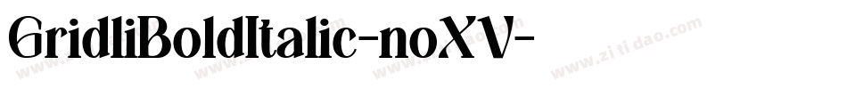 GridliBoldItalic-noXV字体转换