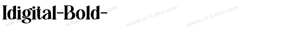 Idigital-Bold字体转换
