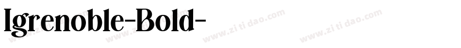 Igrenoble-Bold字体转换