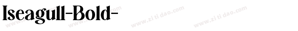 Iseagull-Bold字体转换
