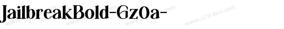 JailbreakBold-Gz0a字体转换