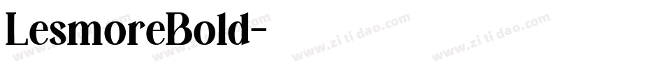 LesmoreBold字体转换