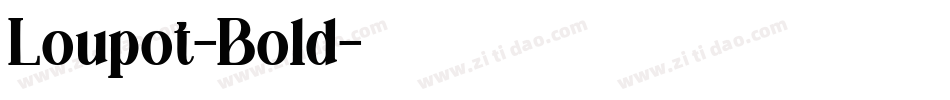 Loupot-Bold字体转换