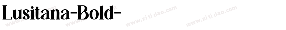 Lusitana-Bold字体转换