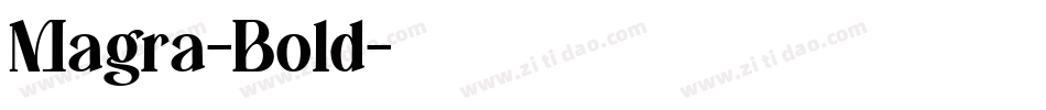Magra-Bold字体转换