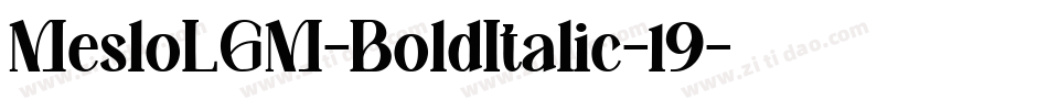 MesloLGM-BoldItalic-19字体转换