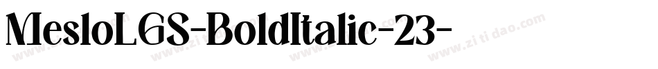 MesloLGS-BoldItalic-23字体转换