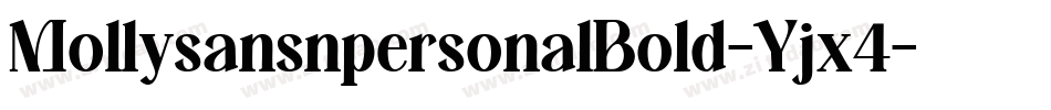 MollysansnpersonalBold-Yjx4字体转换