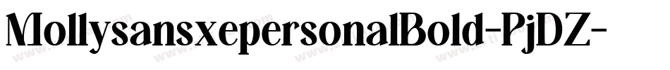 MollysansxepersonalBold-PjDZ字体转换