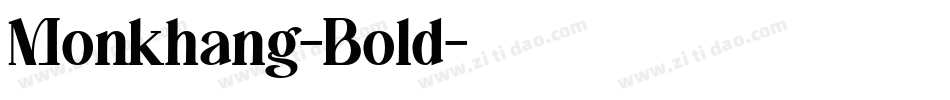 Monkhang-Bold字体转换