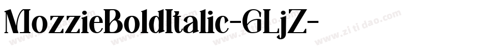 MozzieBoldItalic-GLjZ字体转换