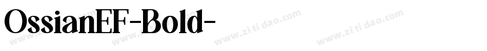 OssianEF-Bold字体转换 OssianEF-Bold字体转换