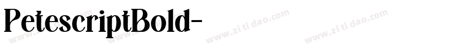 PetescriptBold字体转换