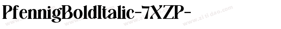 PfennigBoldItalic-7XZP字体转换