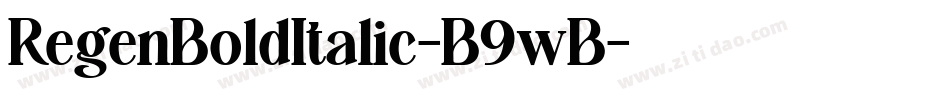 RegenBoldItalic-B9wB字体转换