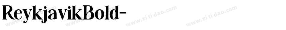 ReykjavikBold字体转换 ReykjavikBold字体转换