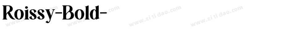 Roissy-Bold字体转换