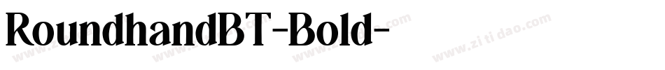RoundhandBT-Bold字体转换