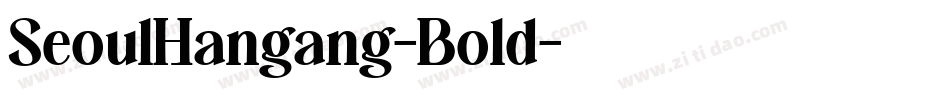 SeoulHangang-Bold字体转换