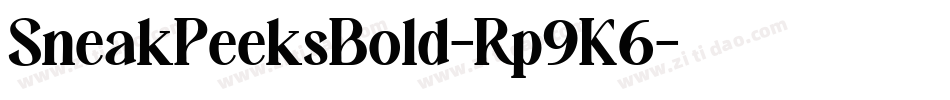 SneakPeeksBold-Rp9K6字体转换