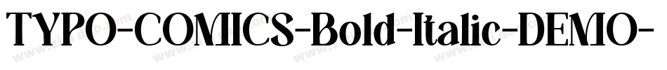 TYPO-COMICS-Bold-Italic-DEMO字体转换