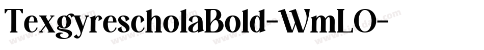 TexgyrescholaBold-WmLO字体转换