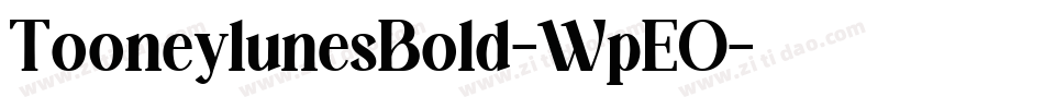 TooneylunesBold-WpEO字体转换