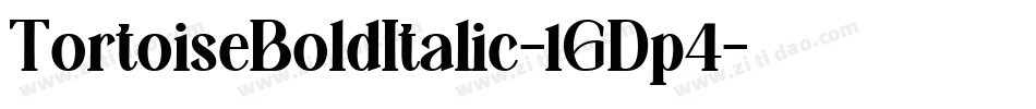 TortoiseBoldItalic-1GDp4字体转换