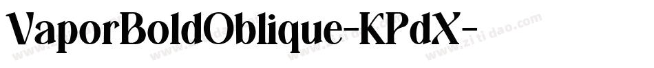 VaporBoldOblique-KPdX字体转换