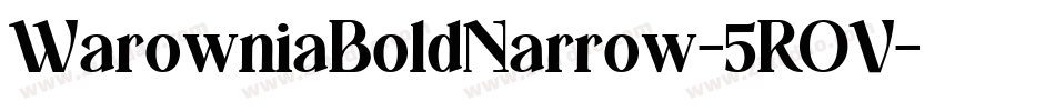 WarowniaBoldNarrow-5ROV字体转换