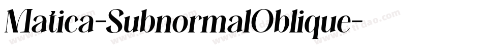 Matica-SubnormalOblique字体转换