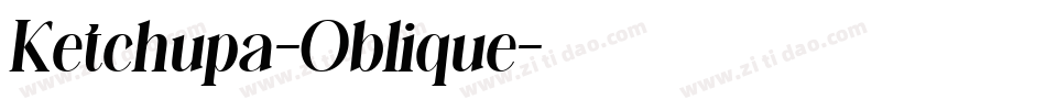 Ketchupa-Oblique字体转换